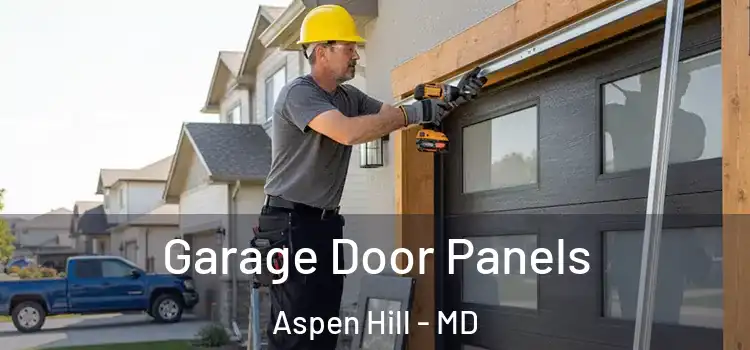  Garage Door Panels Aspen Hill - MD