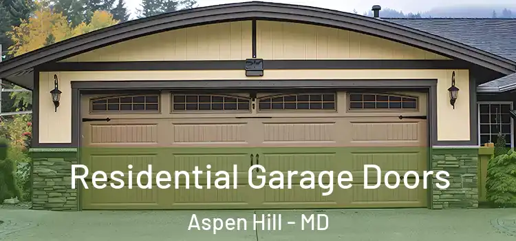  Residential Garage Doors Aspen Hill - MD